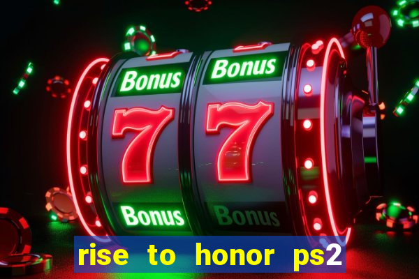 rise to honor ps2 iso pt br